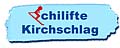 Skigebiet Schilifte Kirchschlag