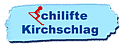 Schilifte Kirchschlag